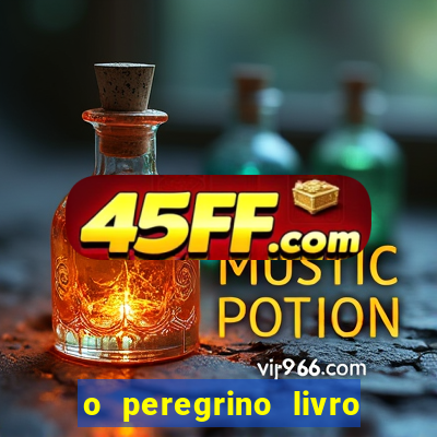 o peregrino livro mais vendido